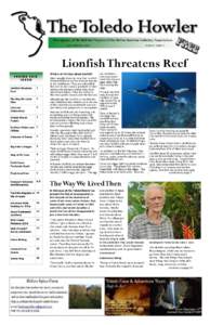 Newspaper of the Toledo Chapter of the Belize Tourism Industry Association FALL/WINTER—2014 YEAR 8, ISSUE 1  Lionfish Threatens Reef