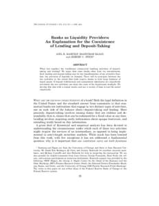 THE JOURNAL OF FINANCE • VOL. LVII, NO. 1 • FEBBanks as Liquidity Providers: An Explanation for the Coexistence of Lending and Deposit-Taking ANIL K. KASHYAP, RAGHURAM RAJAN,