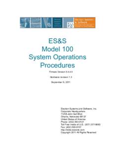 ES&S Model 100 System Operations Procedures Firmare Version[removed]Hardware revision 1.3