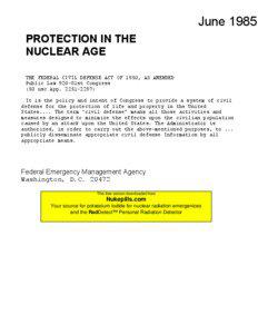 June 1985 PROTECTION IN THE NUCLEAR AGE