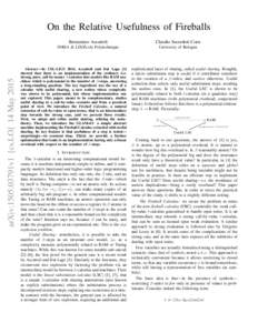 arXiv:1505.03791v1 [cs.LO] 14 MayOn the Relative Usefulness of Fireballs Beniamino Accattoli  Claudio Sacerdoti Coen