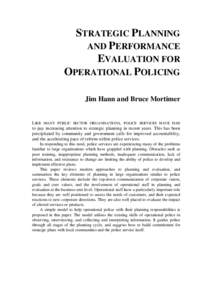 Strategic planning and performance evaluation for operational policing