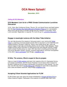 OCA News Splash! December, 2015 Calling All OCA Members  OCA Members! Join Us for a FREE Climate Communication Lunchtime