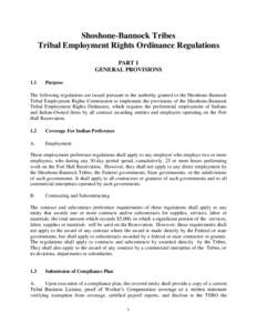 Shoshone-Bannock Tribes Tribal Employment Rights Ordinance Regulations PART 1 GENERAL PROVISIONS 1.1