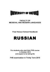 FACULTY OF MEDIEVAL AND MODERN LANGUAGES Final Honour School Handbook  RUSSIAN
