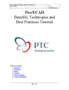 Title: Pro/ECAD Techniques, Benefits & Best Practices Date: [removed]PTC-MSS Services Pro/ECAD Benefits, Techniques and