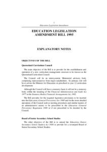1 Education Legislation Amendment EDUCATION LEGISLATION AMENDMENT BILL 1995
