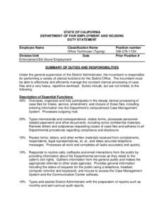 STATE OF CALIFORNIA DEPARTMENT OF FAIR EMPLOYMENT AND HOUSING DUTY STATEMENT Employee Name  Classification Name