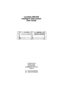Lucidata D90-IDS Intelligent Data Switch User Guide Lucidata House Selwyn Close