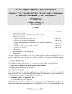 INTER-AMERICAN TROPICAL TUNA COMMISSION  COMMITTEE FOR THE REVIEW OF IMPLEMENTATION OF MEASURES ADOPTED BY THE COMMISSION 3RD MEETING La Jolla, California (USA)