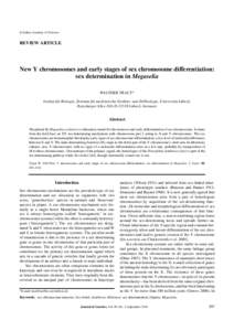 c Indian Academy of Sciences  REVIEW ARTICLE  New Y chromosomes and early stages of sex chromosome diﬀerentiation: