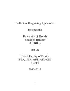 Collective Bargaining Agreement between the University of Florida Board of Trustees (UFBOT) and the