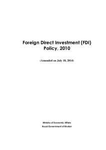 Foreign Direct Investment _FDI_ POLICY 2010 _Amended July 18, 2014_