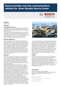 Bosch provides one-stop communications solution for Jinan Olympic Sports Center Industry: Entertainment