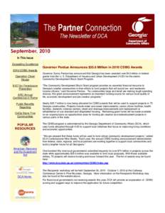 September, 2010 In This Issue Exceeding Excellence Governor Perdue Announces $35.6 Million in 2010 CDBG Awards 2010 CDBG Awards