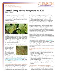 IL 90 - Rev. March[removed]Horticulture: Plant Pathology Cucurbit Downy Mildew Management for 2014 Anthony P. Keinath