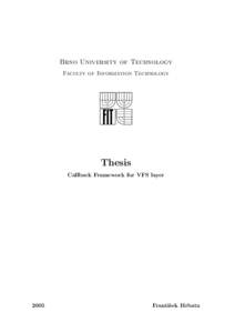 Brno University of Technology Faculty of Information Technology Thesis Callback Framework for VFS layer