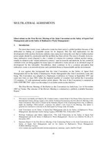 MULTILATERAL AGREEMENTS  Observations on the First Review Meeting of the Joint Convention on the Safety of Spent Fuel Management and on the Safety of Radioactive Waste Management∗ 1.