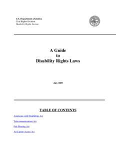 U.S. Department of Justice Civil Rights Division Disability Rights Section A Guide to