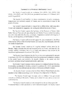 i/4 Statement by the President of the SecuriU Council The Security Council recalls its resolutions[removed]), [removed]), [removed]), [removed]), and[removed]and presidential statements of 15 February 2013 and 2