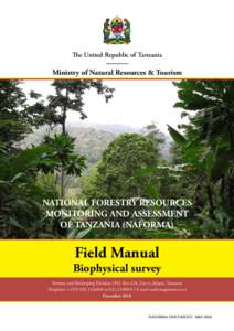 The United Republic of Tanzania  Ministry of Natural Resources & Tourism NATIONAL FORESTRY RESOURCES MONITORING AND ASSESSMENT