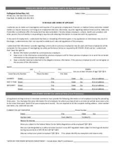 SCHOOL BUS DRIVER APPLICATION FORM-Valid for 60 days from application date.  Fullington School Bus, LLC. Today’s Date