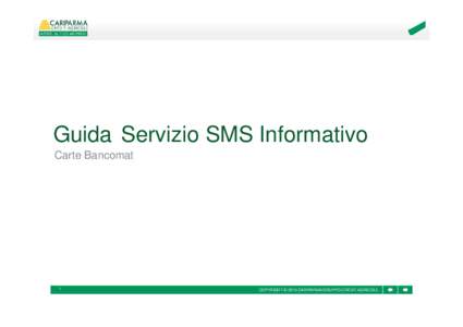 Microsoft PowerPoint - GUIDA_SMS_BANCOMAT_CRP [modalità compatibilità]