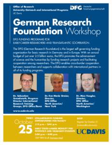 Office of Research University Outreach and International Programs UC Davis German Research Foundation Workshop