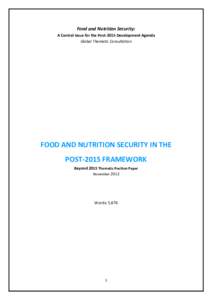 Food and Nutrition Security: A Central Issue for the Post-2015 Development Agenda Global Thematic Consultation FOOD AND NUTRITION SECURITY IN THE POST-2015 FRAMEWORK