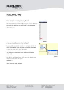 PANEL-POOL® FAQ 1. How do I order my front panel using Target? Click on the bottommost button in the front plate tool bar (Illustration 1). Enter your front plate data and contact data in the subsequently appearing wind