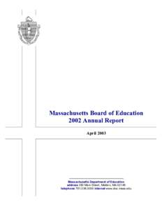 Massachusetts Board of Education 2002 Annual Report: April 2003