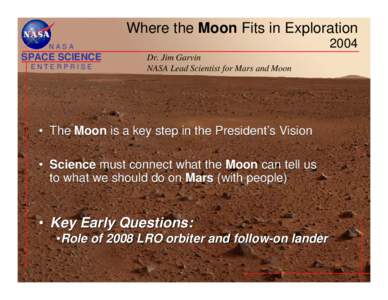 Where the Moon Fits in Exploraration