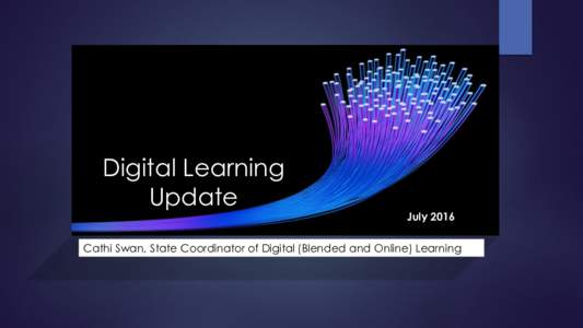 Digital Learning Update JulyCATHI