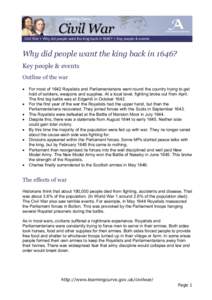 Civil War > Why did people want the king back in 1646? > Key people & events  Why did people want the king back in 1646? Key people & events Outline of the war •