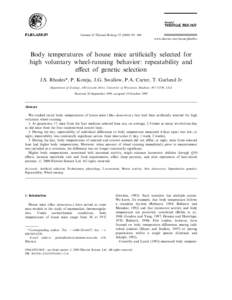 Journal of Thermal Biology±400  www.elsevier.com/locate/jtherbio Body temperatures of house mice arti®cially selected for high voluntary wheel-running behavior: repeatability and