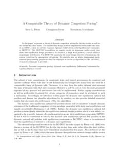A Computable Theory of Dynamic Congestion Pricing∗ Terry L. Friesz Changhyun Kwon  Reetabrata Mookherjee