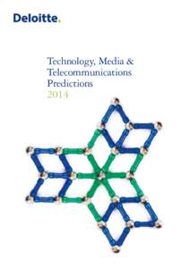 Technology, Media & Telecommunications Predictions 2014  Contents