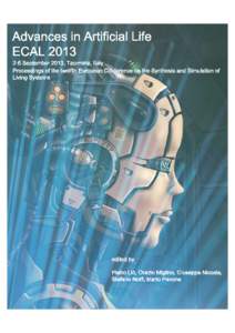 Advances in Artificial Life ECALSeptember 2013, Taormina, Italy Proceedings of the twelfth European Conference on the Synthesis and Simulation of