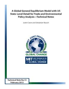A Global General Equilibrium Model with US State-Level Detail for Trade and Environmental Policy Analysis—Technical Notes Justin Caron and Sebastian Rausch  Technical Note No.13