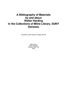 A Bibliography of Materials by and about Walter Harding in the Collections of Milne Library, SUNY Geneseo Compiled by Judith Bushnell, College Archivist