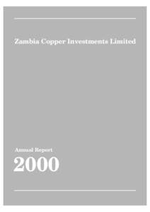 Zambia Copper Investments Limited  Annual Report 2000