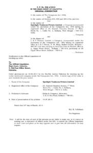C. P. No. 506 of 2013 IN THE HIGH COURT AT CALCUTTA ORIGINAL JURISDICTION In the matter of: The Companies Act, 1956; And In the matter of: Sections 433, 434 and 439 of the said Act;