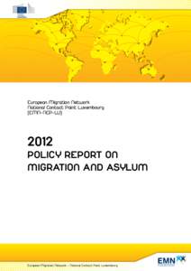 European Migration Network National Contact Point Luxembourg (EMN-NCP-LU[removed]Policy rePort on