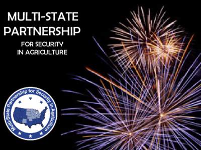 MULTI-STATE PARTNERSHIP FOR SECURITY IN AGRICULTURE  FOOD / AG REGIONAL HISTORY
