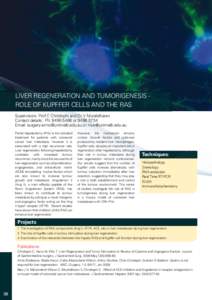 LIVER REGENERATION AND TUMORIGENESIS ROLE OF KUPFFER CELLS AND THE RAS Supervisors: Prof C Christophi and Dr V Muralidharan Contact details: Ph: [removed]or[removed]Email: [removed] or [removed]