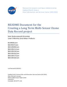 National Aeronautics and Space Administration Goddard Earth Science Data Information and Services Center (GES DISC) README Document for the Creating a Long Term Multi-Sensor Ozone