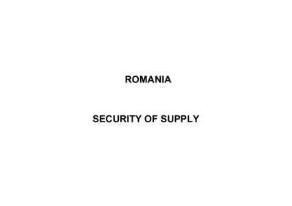 ROMANIA  SECURITY OF SUPPLY GAS PRODUCERS - SNP PETROM SA