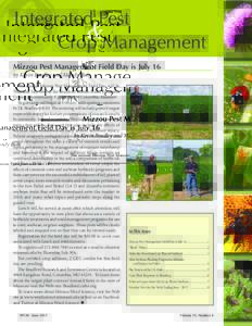 Integrated Pest & Crop Management Mizzou Pest Management Field Day is July 16 by Kevin Bradley and Mandy Bish The annual Mizzou Pest Management Field Day will be