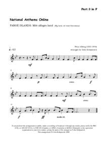 Part 3 in F  National Anthems Online FAROE ISLANDS: Mítt alfagra land  Ú