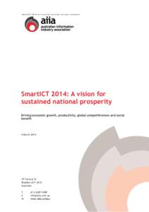 SMARTICT 2014: A  VISION FOR SUSTAINED NATIONAL PROSPERITY SmartICT 2014: A vision for sustained national prosperity